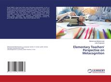 Copertina di Elementary Teachers' Perspective on Metacognition