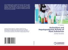 Couverture de Antioxidant and Hepatoprotective Activity of Plant Substances