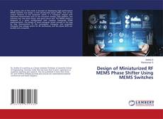 Copertina di Design of Miniaturized RF MEMS Phase Shifter Using MEMS Switches