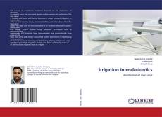 Copertina di irrigation in endodontics