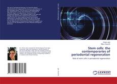 Copertina di Stem cells: the contemporaries of periodontal regeneration