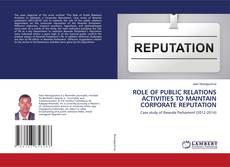 Copertina di ROLE OF PUBLIC RELATIONS ACTIVITIES TO MAINTAIN CORPORATE REPUTATION