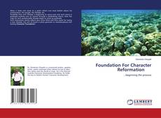 Buchcover von Foundation For Character Reformation
