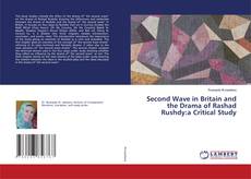 Copertina di Second Wave in Britain and the Drama of Rashad Rushdy:a Critical Study