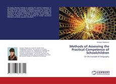 Copertina di Methods of Assessing the Practical Competence of Schoolchildren