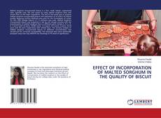 Buchcover von EFFECT OF INCORPORATION OF MALTED SORGHUM IN THE QUALITY OF BISCUIT