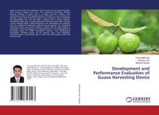 Copertina di Development and Performance Evaluation of Guava Harvesting Device