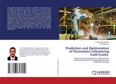 Copertina di Prediction and Optimization of Parameters Influencing Cold Cracks