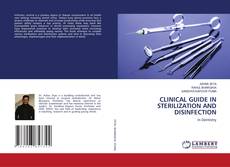 Buchcover von CLINICAL GUIDE IN STERILIZATION AND DISINFECTION