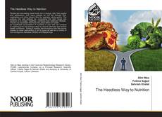 Portada del libro de The Heedless Way to Nutrition