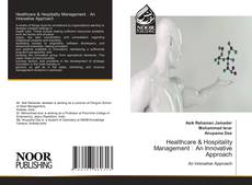 Bookcover of Healthcare & Hospitality Management：An Innovative Approach