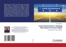 Buchcover von Local Government: Getting Municipal Finances Right