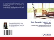 Copertina di Bate Computer Lessons for Beginners
