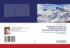 Borítókép a  Pragmatic Analysis of Khaled Husseni and Chimamanda Ngozi Novels - hoz