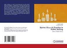 Copertina di Norms Vis-a vis Practice in Public Setting