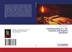 Copertina di Intertextuality in J. M. Coetzee and Nadine Gordimer