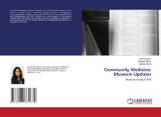 Copertina di Community Medicine: Museum Updates