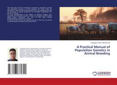 Buchcover von A Practical Manual of Population Genetics in Animal Breeding