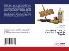 Copertina di Comparative Study of Education Funding in Nigeria