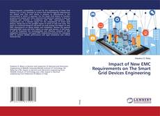 Copertina di Impact of New EMC Requirements on The Smart Grid Devices Engineering