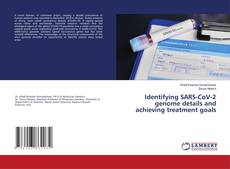 Copertina di Identifying SARS-CoV-2 genome details and achieving treatment goals