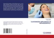Copertina di CUSTOMIZED APPLIANCES IN ORTHODONTICS
