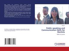 Copertina di Public speaking and Communication Skills for Dentists