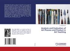 Buchcover von Analysis and Evaluation of Art Process and Product in Art Teaching