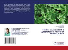 Copertina di Study on Antioxidant & Cytoprotective Activity of Mimosa Pudica