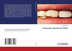 Traumatic Injuries of Teeth的封面