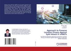Buchcover von Approach to Preserve Location Privacy Against Sybil Attack in VANETs