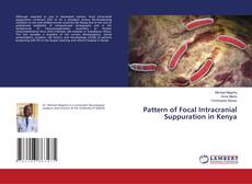 Bookcover of Pattern of Focal Intracranial Suppuration in Kenya