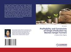 Copertina di Profitability and Constraints of Ginger Production by Women Ginger Farmers