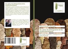 Buchcover von Au cœur du bilinguisme et du multiculturalisme