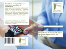 Capa do livro de Procédures et dispositifs pour façonner le processus de réadaptation 