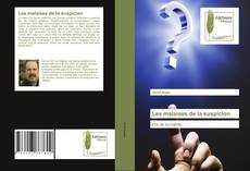 Bookcover of Les malaises de la suspicion