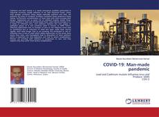 Bookcover of COVID-19: Man-made pandemic