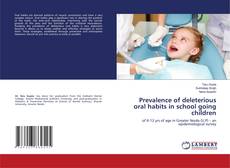 Copertina di Prevalence of deleterious oral habits in school going children