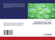 Buchcover von Nanoparticles for super hydrophobic applications