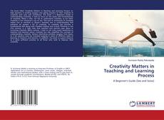 Copertina di Creativity Matters in Teaching and Learning Process