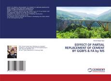 Buchcover von EEFFECT OF PARTIAL REPLACEMENT OF CEMENT BY GGBFS & FA by MS