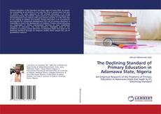 Capa do livro de The Declining Standard of Primary Education in Adamawa State, Nigeria 