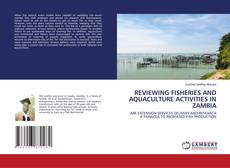 Copertina di REVIEWING FISHERIES AND AQUACULTURE ACTIVITIES IN ZAMBIA