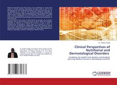 Copertina di Clinical Perspectives of Nutritional and Dermatological Disorders