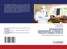 Portada del libro de HOUSEKEEPING MANAGEMENT: A THEORY & PRACTICE DURING COVID19