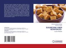 Copertina di SUGARCANE FIBER REINFORCED