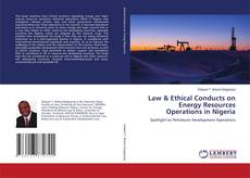 Copertina di Law & Ethical Conducts on Energy Resources Operations in Nigeria