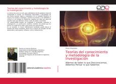 Couverture de Teorías del conocimiento y metodología de la investigación