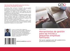 Herramientas de gestión para las micros y pequeñas empresas familiares的封面
