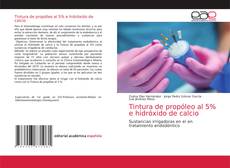 Couverture de Tintura de propóleo al 5% e hidróxido de calcio